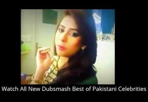 Watch All New Dubsmash Best of Pakistani Celebrities